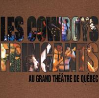 Les Cowboys Fringants au grand théâtre de Québec